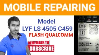 LYF LS 4505 C459 Flash File  FRP BYPASS PROBLEM  QPST TOOL [upl. by Bodkin]