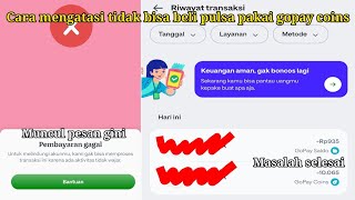 cara mengatasi pembayaran gagal karena gopay coins [upl. by Arimaj788]