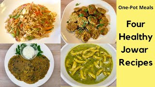 4 Healthy Jowar Recipes For Weight Loss  Sorghum Flour Indian Recipes  Millet GlutenFree Recipes [upl. by Marianna]