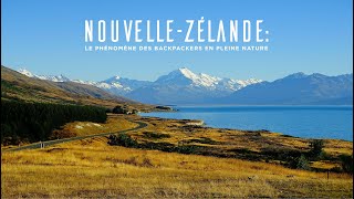 Documentaire Nouvelle Zélande  le phénomène des backpackers en pleine nature [upl. by Assin]