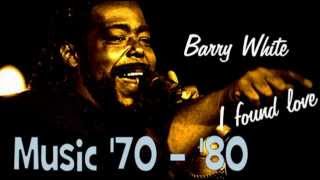 Barry White  I Found Love [upl. by Elleuqram573]