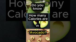 Calories in Avocado  Health Benefits of Avocado [upl. by Yddet]