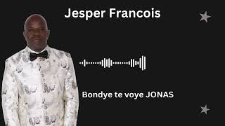 Jesper Francois  Bondye te voye Jonas [upl. by Gusty]