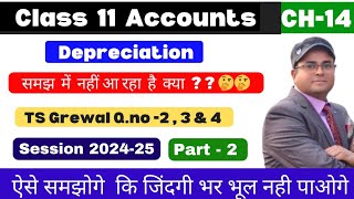 Depreciation Class 11  Accountancy  Straight Line method  TS Grewal Qno 2 amp 3 amp 4  Part 2👆 [upl. by Annerb]