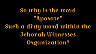 “APOSTATE “weaponized within JW Org [upl. by Parent]