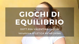 Giochi di equilibrio per bambini  Valentina Faccin  Atletica Meneghina [upl. by Refinnaj]