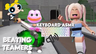 DESTROYING TEAMERS AS BUBBLES FROM THE POWER PUFF GIRLS KEYBOARD ASMR Murder Mystery 2 [upl. by Sanders]