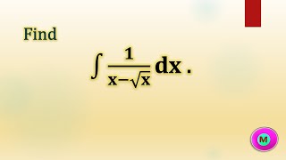 Integral ∫ 1xroot x dx [upl. by Horton]