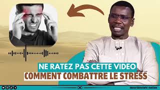 comment combattre le Stress par PROFESSEUR MADIAMA FALL [upl. by Sera314]