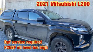 Mitsubishi L200 Dpf service required amp P252F oil level too high [upl. by Nahtan]