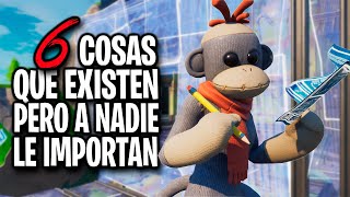 6 COSAS QUE EXISTEN PERO A NADIE LE IMPORTAN  Fortnite Battle Royale A NADIE LE IMPORTAN [upl. by Llireva]