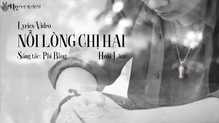 NỖI LÒNG CHỊ HAI  HOÀI LÂM  MV LYRIC [upl. by Doniv]