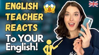 English Teacher Reacts to YOUR English 😍💪 [upl. by Irby]