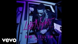 Jeremih  Dont Tell Em Official Audio ft YG [upl. by Nightingale]