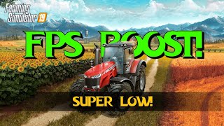 Farming Simulator 19  Super Low Graphics Mod FPS BOOST [upl. by Nnahteb]