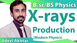 Xray Production and Types of Xrays  BS and BSc  Modern Physics [upl. by Llenel963]