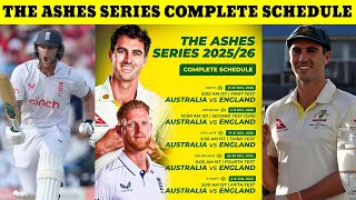 The Ashes Series Complete Schedule  The Ashes Series  Australia Vs England Test Series  The Ashes [upl. by Nihcas]