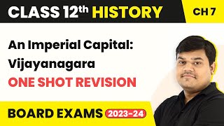 An Imperial Capital Vijayanagara  One Shot Revision  Class 12 History Chapter 7 202223 [upl. by Anot]