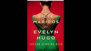 LOS SIETE MARIDOS DE EVELYN HUGO  parte 15 [upl. by Vyner279]