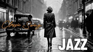 Classic Swing Jazz  Timeless 1920s1930s Hits from the Golden Era of Jazz 🎶 [upl. by Faust]