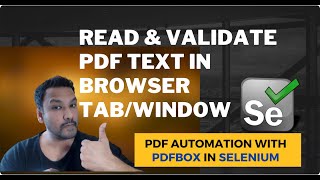 2  Read PDF and Validate PDF Text Content In Browser Using PDFBOX in Selenium [upl. by Markson]