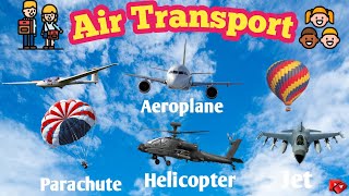 air transport  air transport name  air transport name for kids [upl. by Niwrehs]