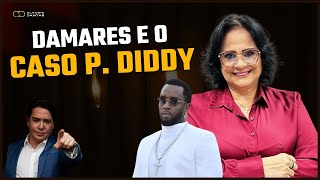 DAMARES E O CASO P DIDDY [upl. by Aihseket]