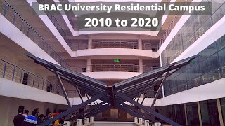 BRAC University Residential Campus after 10 years  TARC [upl. by Htinek]