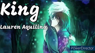 Lauren Aquilina  King Lyrics [upl. by Ylicis335]