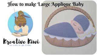 Large Applique Baby Video [upl. by Ynatterb273]