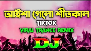 Aisha Gelo Shit Kal  Dj Tiktok Viral Trance Remix 2024  djsujoy [upl. by Anaitit]