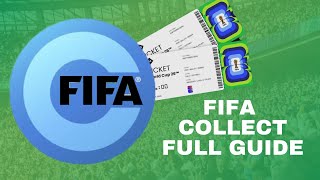 FIFA COLLECT  Full Guide [upl. by Rabassa]