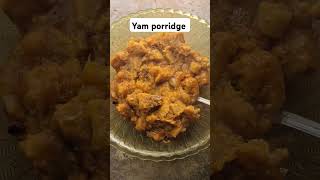 Yam porridge shortsfeed food cooking viral [upl. by Hildy]