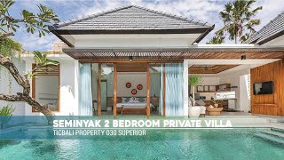 Seminyak 2 Bedroom Private Villa  TICBALI Property 030 Superior [upl. by Ahsatel]