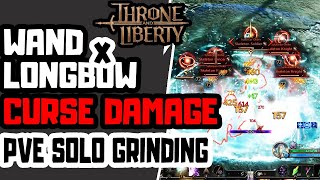 WAND LONGBOW PVE CURSE DAMAGE GRINDING PURE HEALER  THRONE AND LIBERTY [upl. by Adnilema]