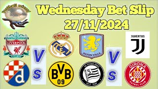 Today Football Prediction 27112024 VIP Bet Slip 100 Bet Odds Slip [upl. by Lounge973]