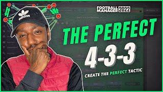 HOW I CREATED A PERFECT 433 IN FM22  OVER 100xG  FM22 TACTICS  FOOTBALL MANAGER 2022 [upl. by Marin]