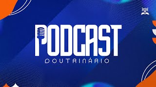 PODCAST DOUTRINÁRIO  COM PR MAJOR  FRUTO E CARÁTER [upl. by Enyawd703]