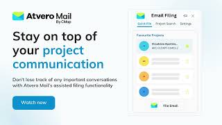 Atvero Mail  Stay On Top Of Your Project Communication with Intellegent Email Filing [upl. by Ahsille36]