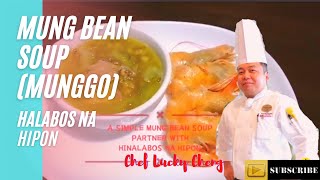 Mung bean soup Hinalabos na Hipon  Chef Lucky Cheng Philippinecuisine [upl. by Fredie660]