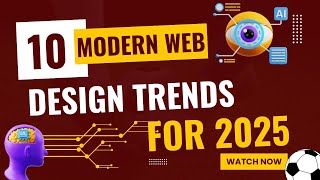 10 Modern Web Design Trends for 2025 [upl. by Veljkov]