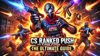 CS Ranked Push in Free Fire  The Ultimate Guide [upl. by Mignonne]