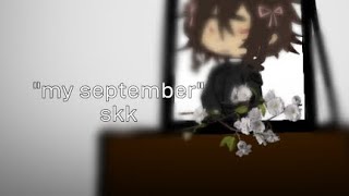 ୨୧ 🗞️ 𔓕 ꒰꒰⠀ׄmy september ꒱꒱ ✦ ⌇ soukoku ⌇⠀꣑୧ [upl. by Asilav]