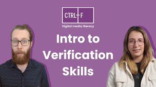 Intro to Verification Skills  CTRLF [upl. by Leynwad]