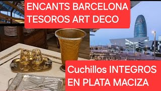 MAS PLATA ART DECO EN ENCANTS DE BARCELONA 💥UN LOTE INCREÍBLE [upl. by Weinstein]