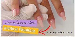 Misturinha com esmalte comum efeito gel para postiça realista [upl. by Cindelyn]