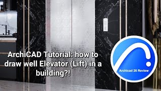 ARCHICAD Tutorial How to draw well Elevator Lift in a building [upl. by Jenna]