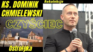 Ks Dominik Chmielewski KONFERENCJAREKOLEKCJE [upl. by Conant]