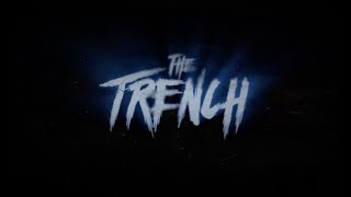 The Trench  Teaser [upl. by Draude]