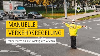 Manuelle Verkehrsregelung durch Polizisten Die drei wichtigsten Zeichen [upl. by Hutchison982]